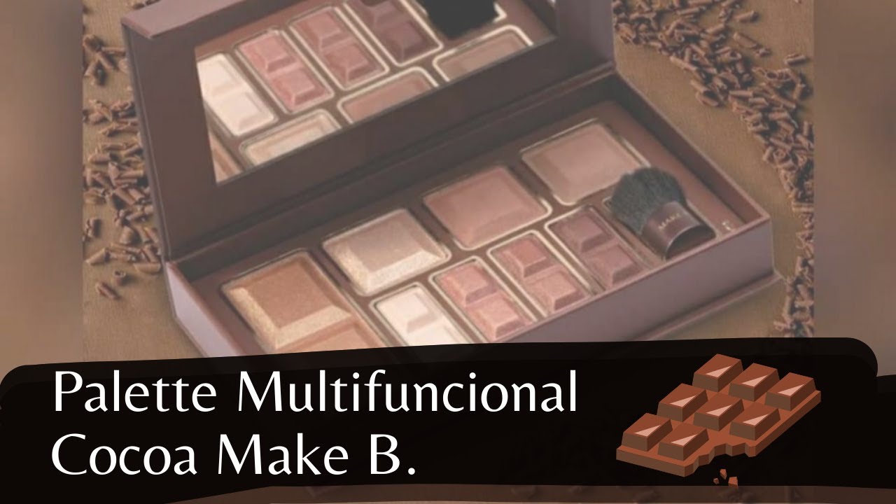 Palette Multifuncional Cocoa Make B. - resenha com swatches de toda a paleta
