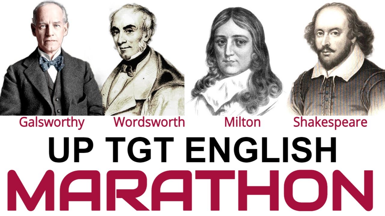 UP TGT ENGLISH | William Shakespeare | John Milton | William Wordsworth | John Galsworthy | MARATHON