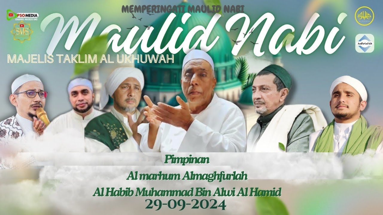 LIVE Peringatan Maulid Nabi MUHAMMAD SAW - Majelis Taklim Al Ukhuwah 29/09/2024. #maulidnabi