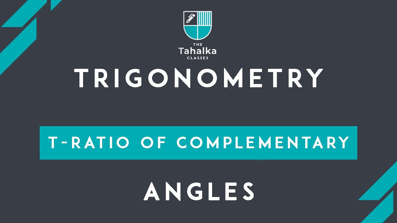 T-RATIO of complementary angle theory | THE TAHALKA CLASSES |