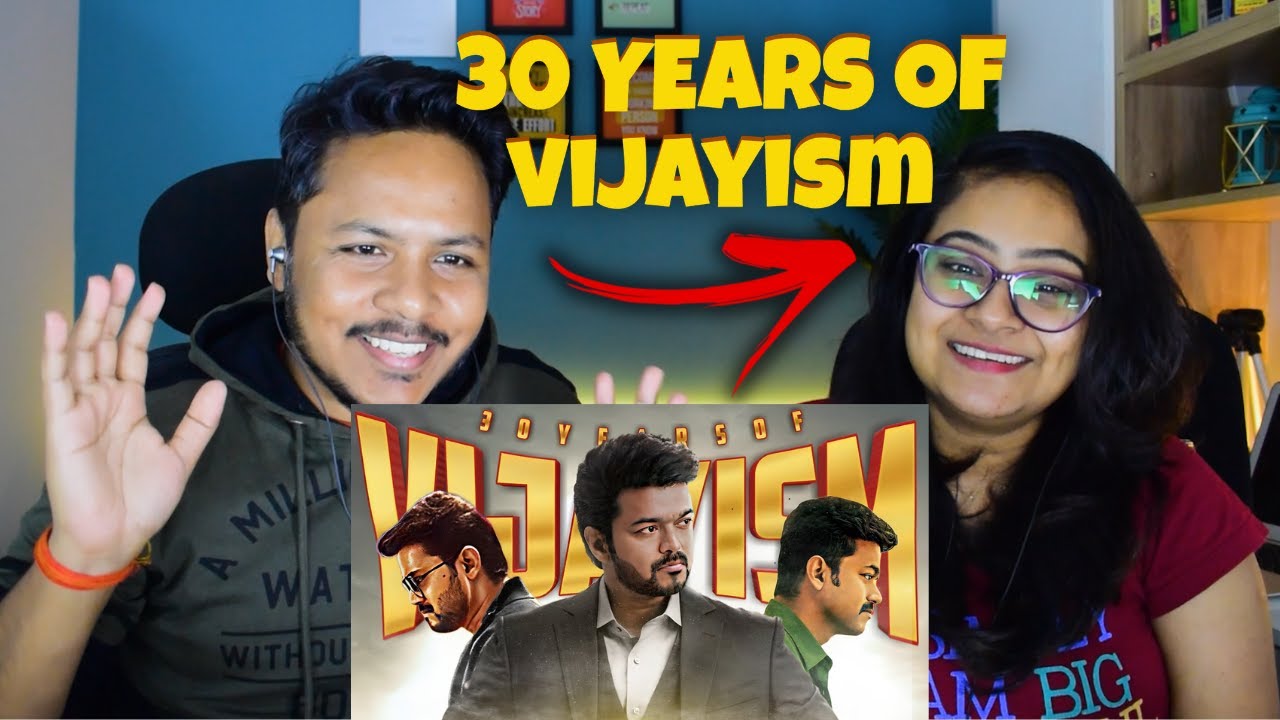 30 Years Of Vijayism | Thalapathy Mashup 2022 | Vijayism Whatsapp Status | REACTION