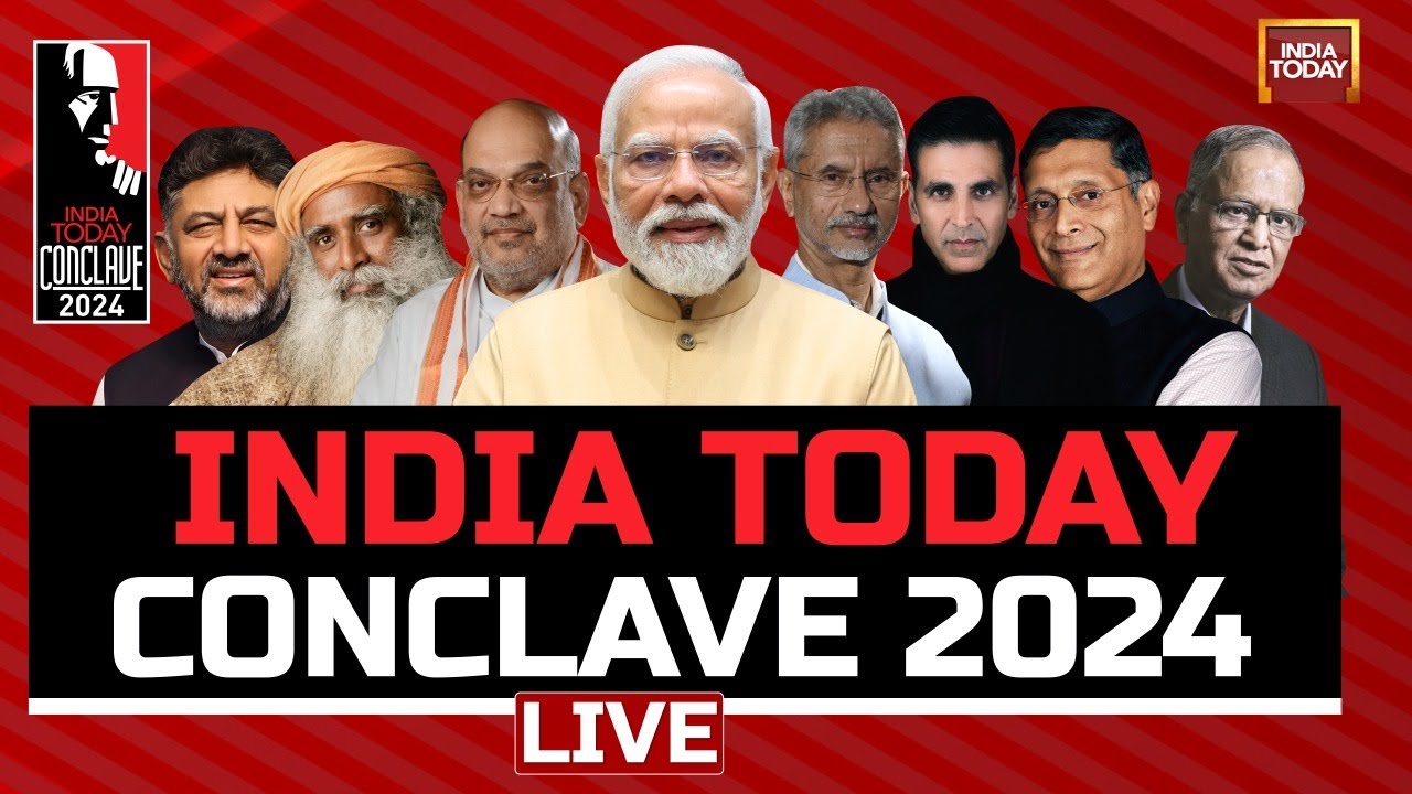 India Today Conclave 2024 LIVE: Brand Bharat At Centre Stage Today At #IndiaTodayConclave2024