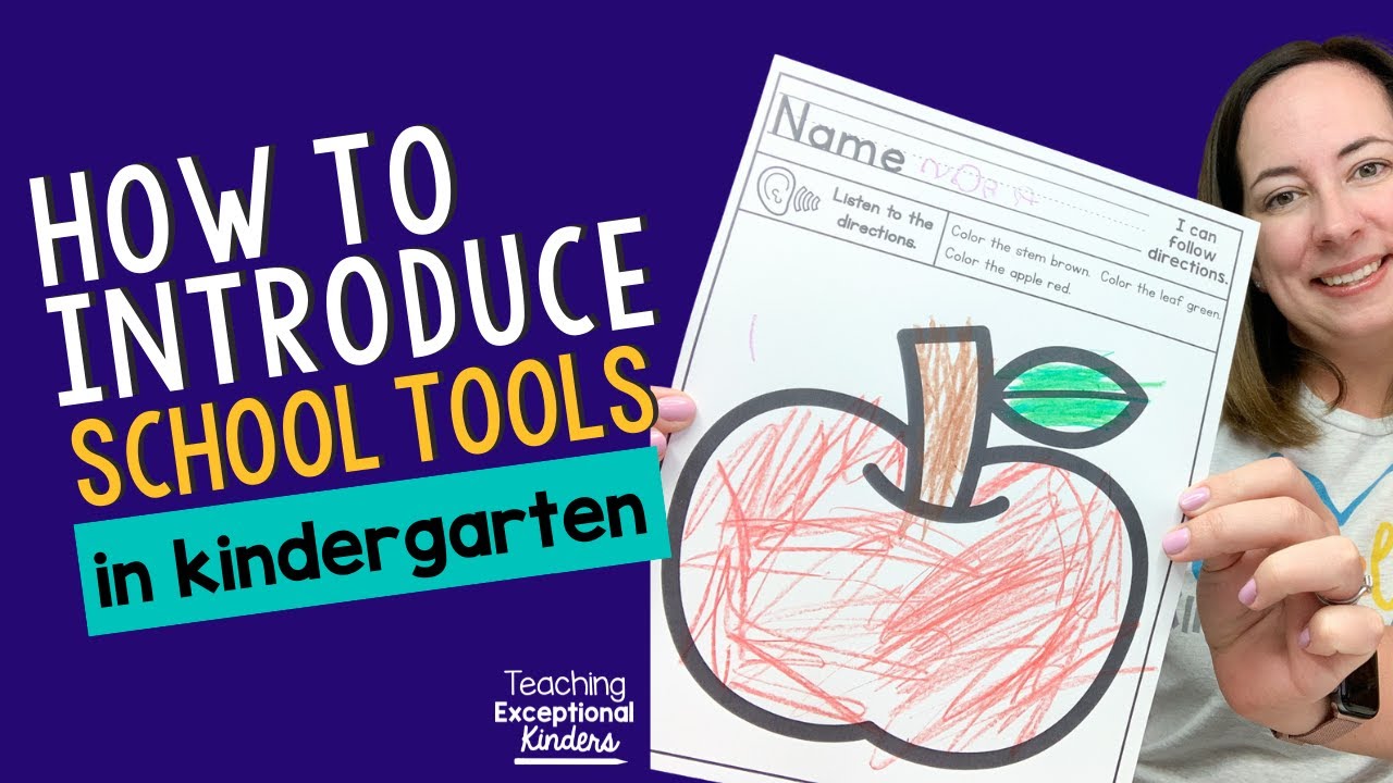 The First Week of School in Kindergarten How to Introduce School Tools