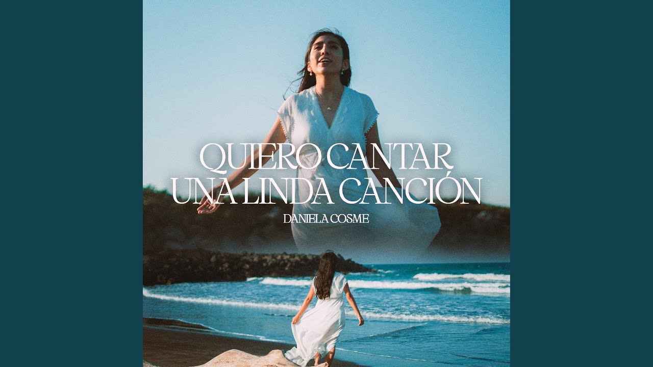 Quiero Cantar Una Linda Canción