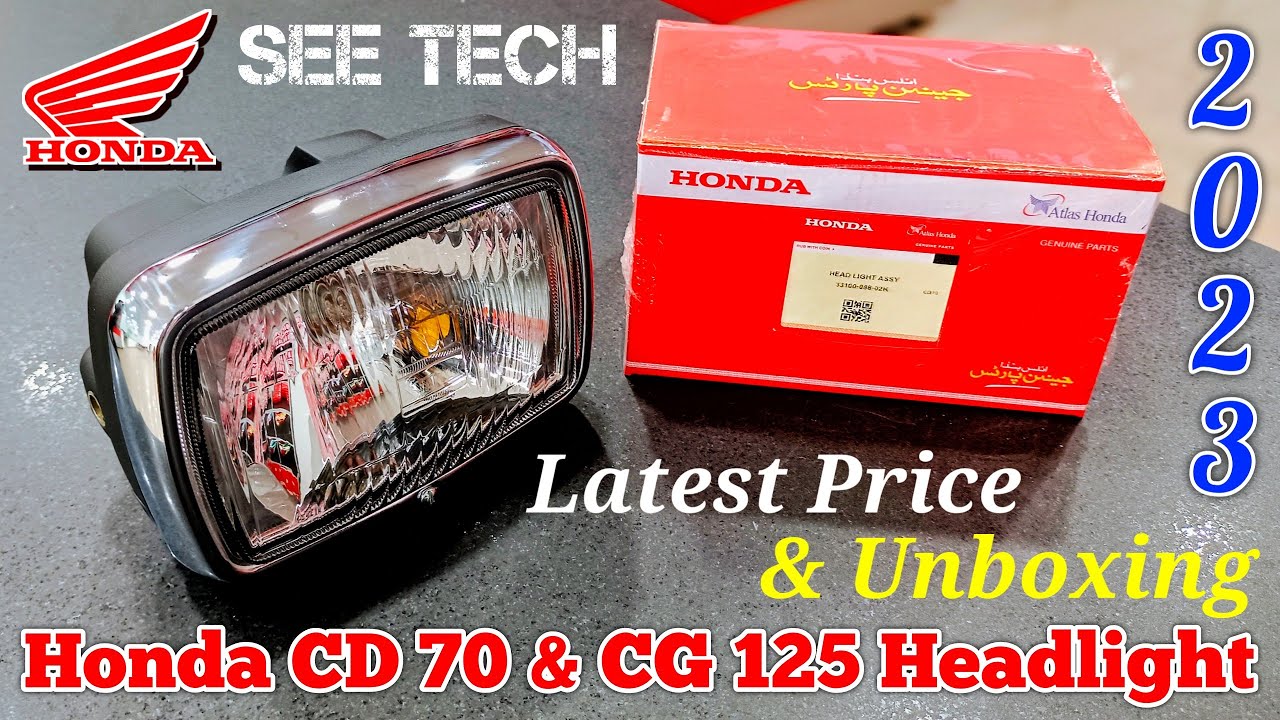 Honda CD70 2023 & Honda CG125 2023 Model Headlight With Back Cover Unboxing & Latest Price