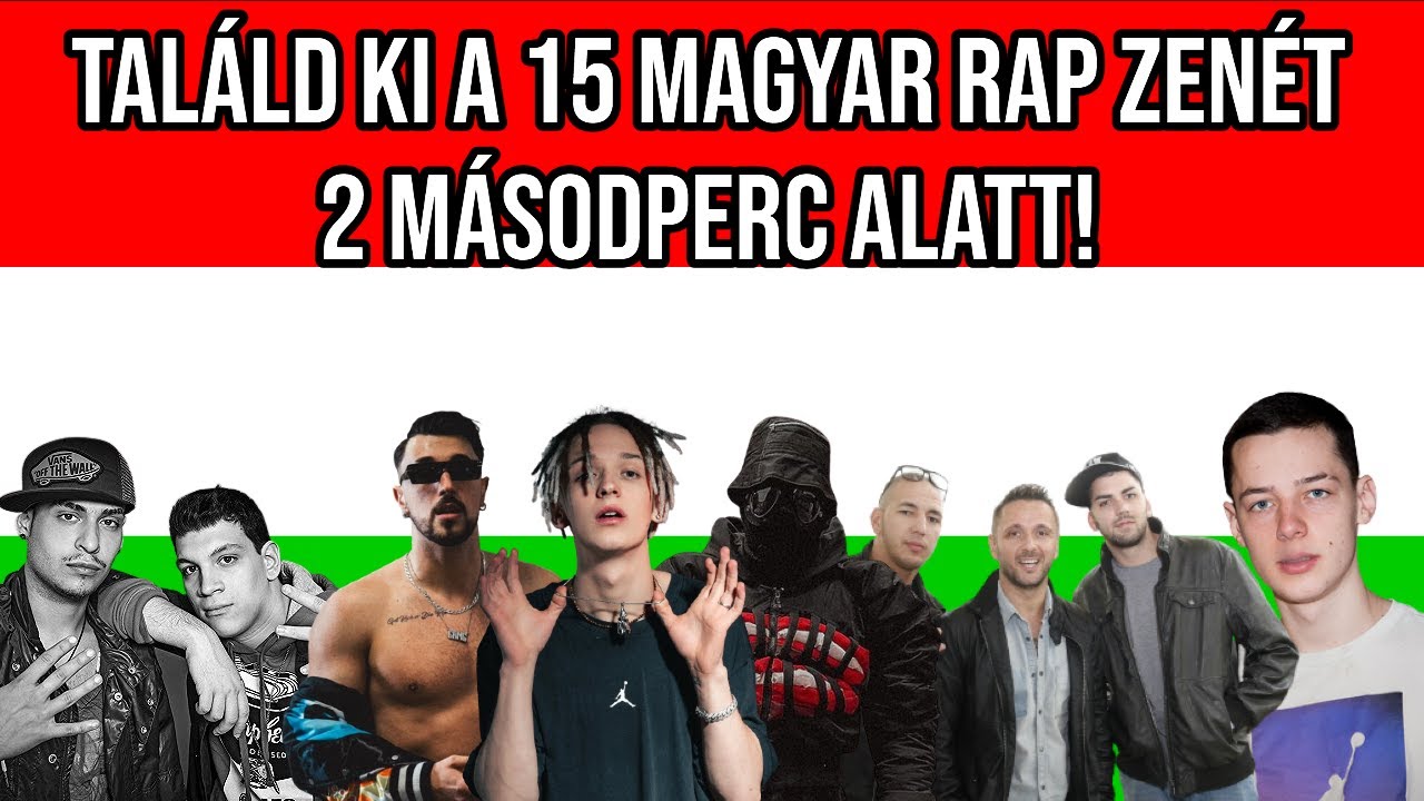 Szereted a magyar rappet? | TALÁLJ KI 15 MAGYAR RAP ZENÉT 2 MÁSODPERC ALATT!