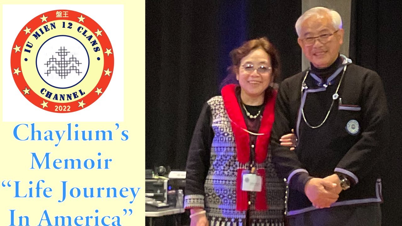 Iu Mien - Documentary of Chaylium Saechao's Anniversaries of her  