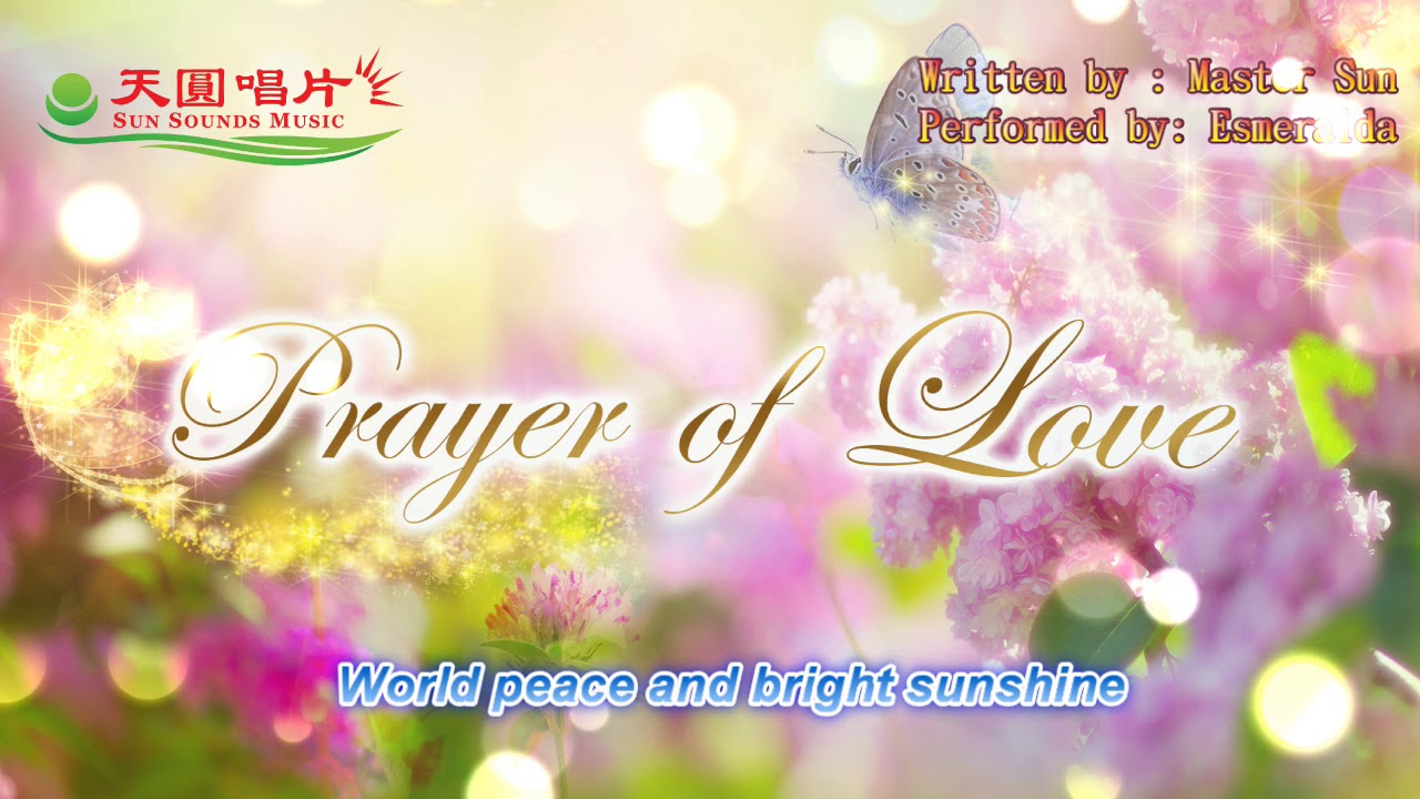 〈 Prayer of Love－Restoring peace and harmony remix〉performed by Esmeralda