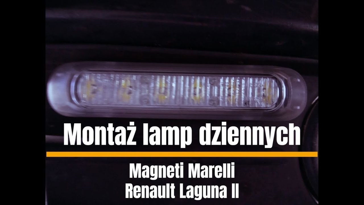 Montaż lamp dziennych Magneti Marelli - Renault Laguna II