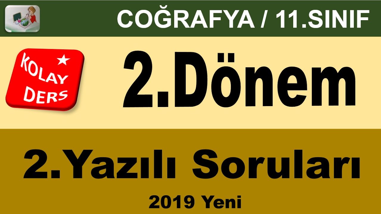 11.Sınıf Coğrafya 2.Dönem 2.Yazılı Soruları | Lise 3