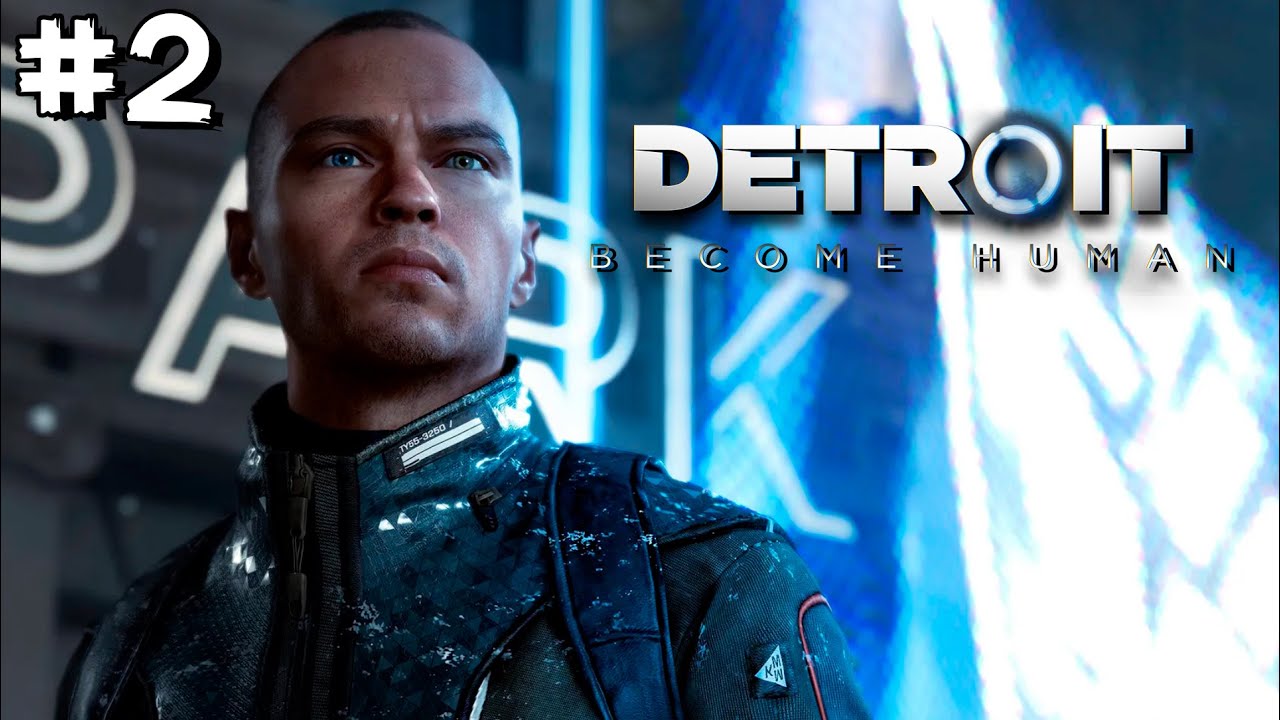 Detroit: Become Human ➤ Прохождение - Часть 2