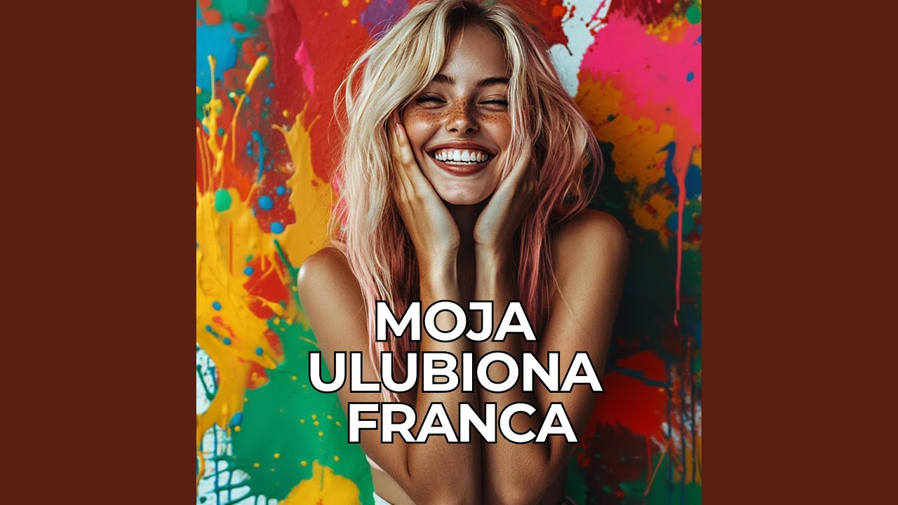 Moja Ulubiona Franca