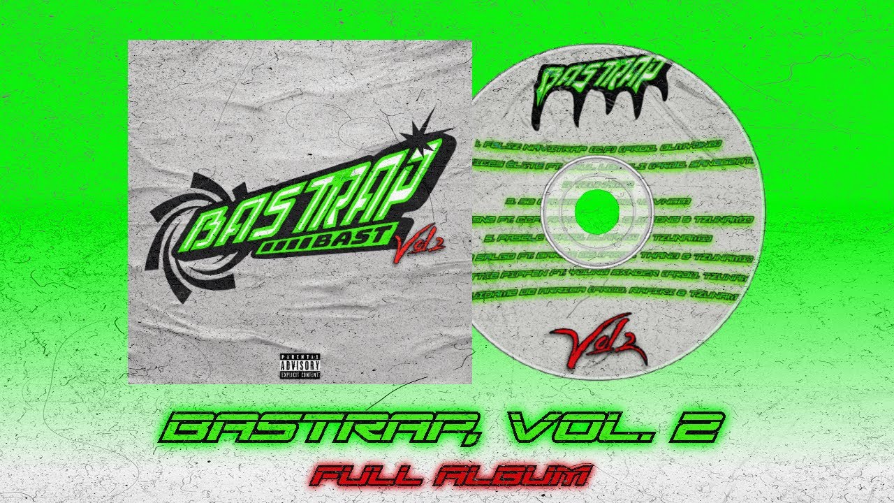 BAST - BASTRAP, VOL. 2 (FULL ALBUM)