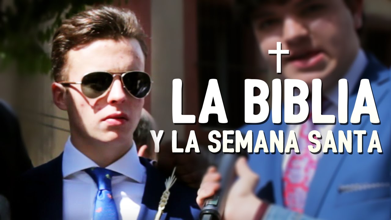 LA BIBLIA | Semana Santa de Sevilla