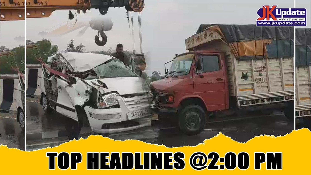 JKupdate Top Headlines @ 2 PM 12 MARCH 2026