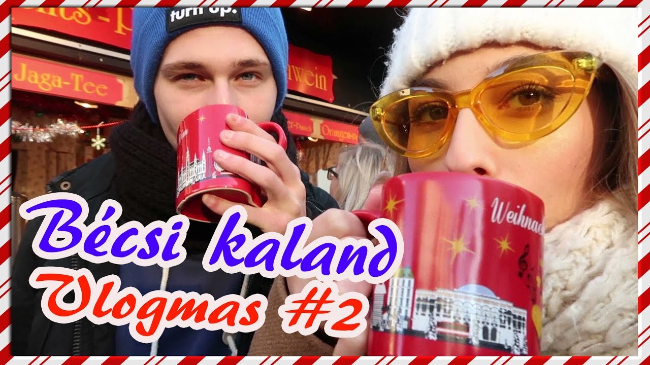 VLOGMAS #2 - Bécsi kaland! ft. Csabci