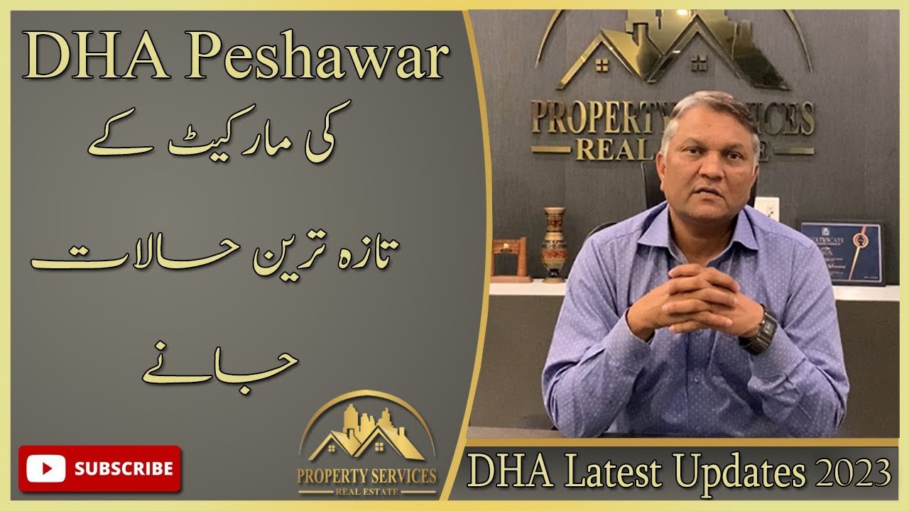 DHA Peshawar | Current Market Trends | 1 & 2 Kanal prices update I Property Services Real Estate |