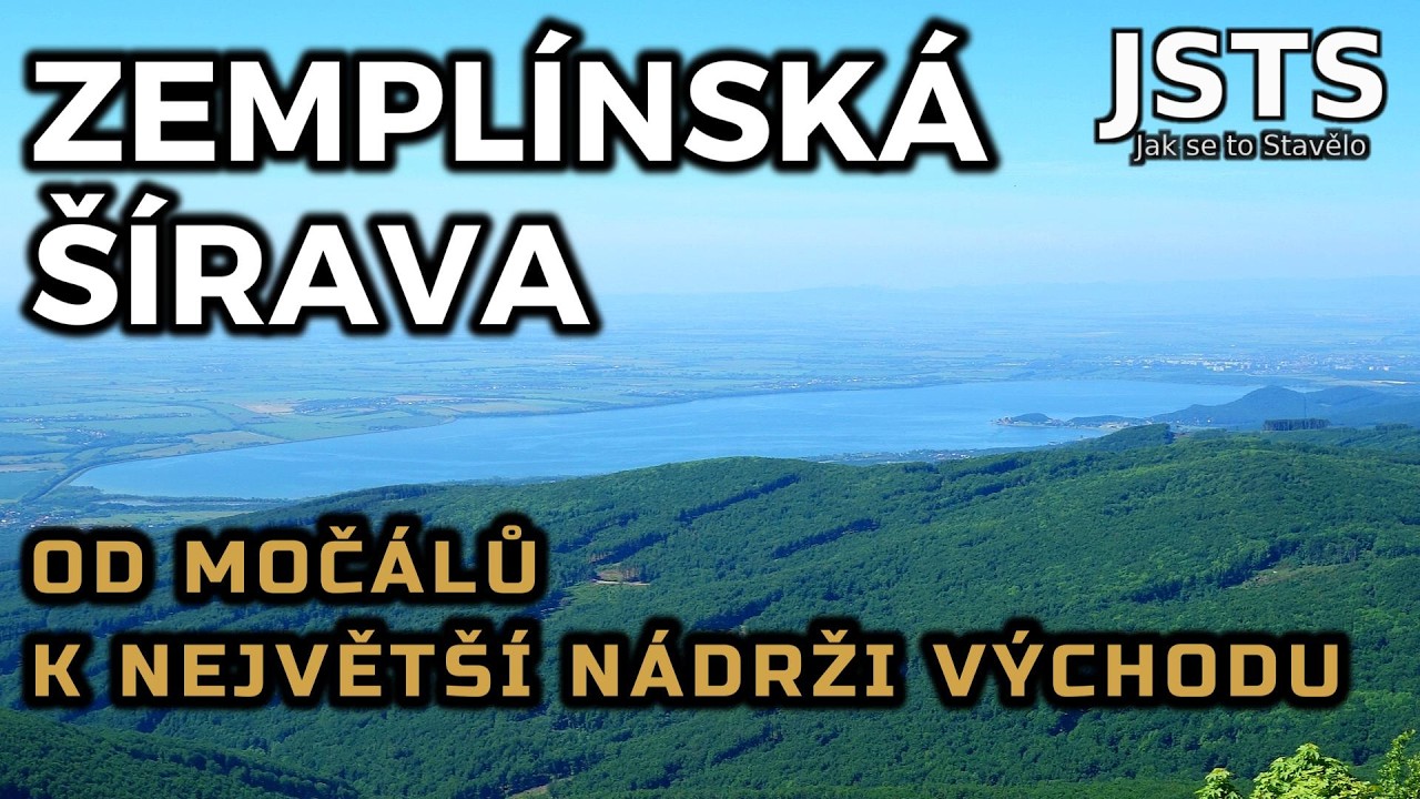 🎧 Jak se to Stavělo: Zemplínská Šírava – Výstavba, problémy a současnost východoslovenského moře