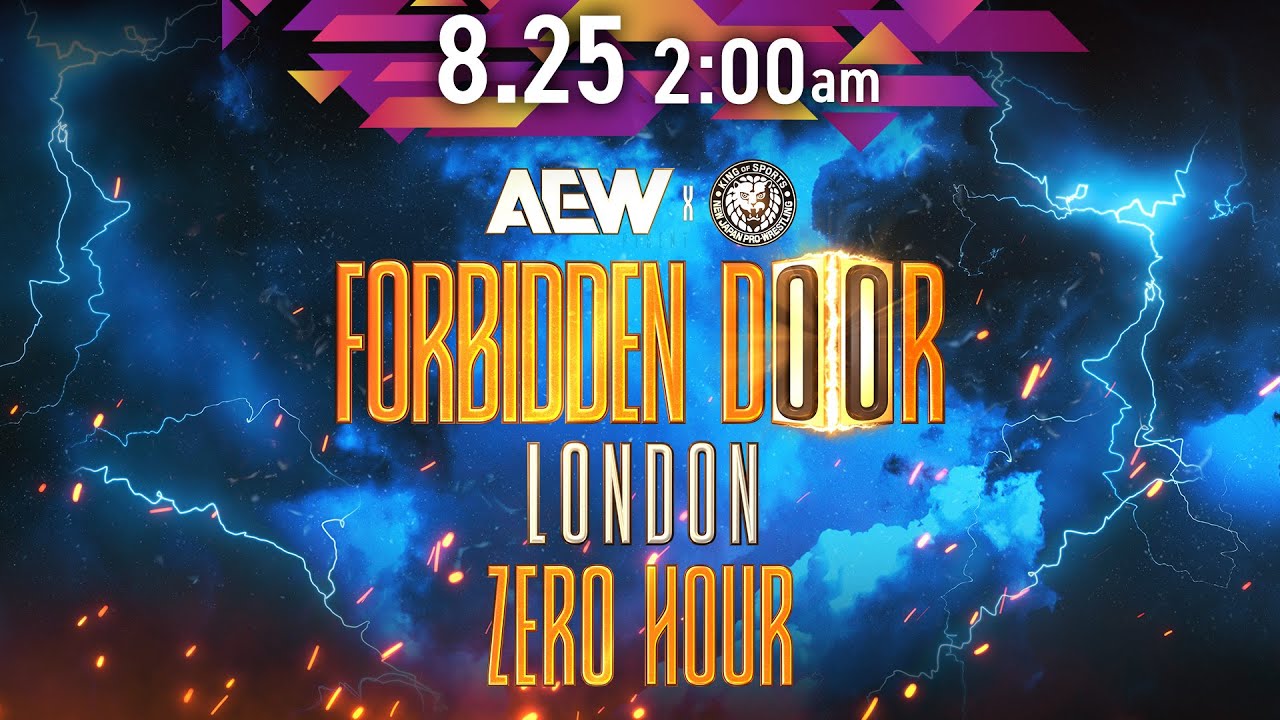 【日本語実況】ZERO HOUR: AEW x NJPW: Forbidden Door LONDON | #ForbiddenDoor 8/24/25