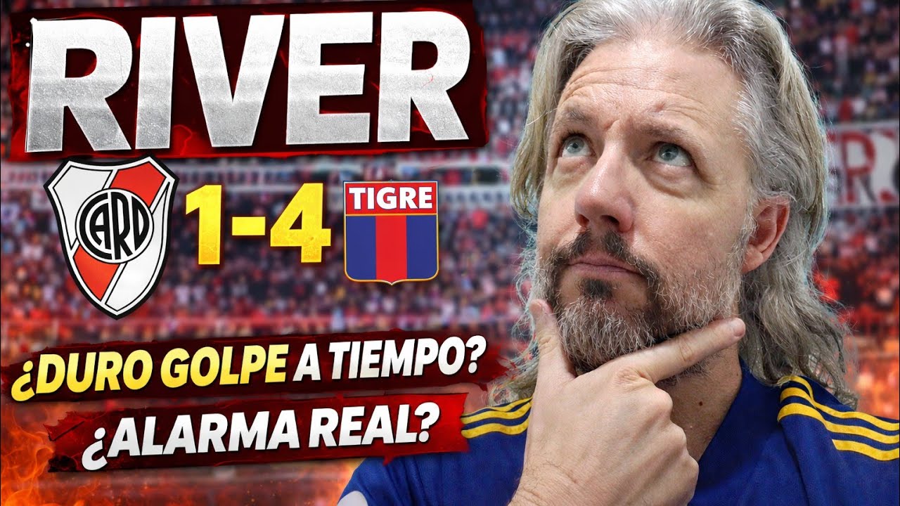 River 1-4 Tigre: ¿duro golpe a tiempo o alarma real?