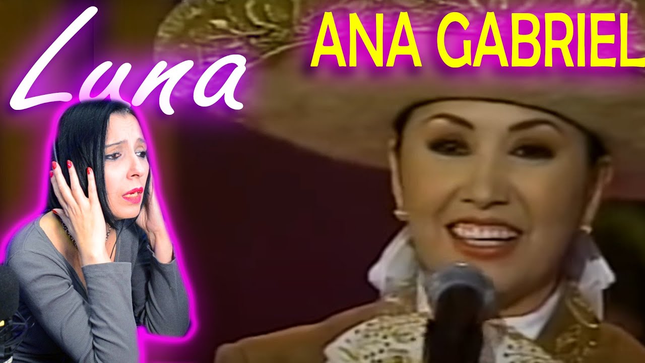 ANA GABRIEL - Luna | Qué nos transmite? | CANTANTE ARGENTINA - REACCION & ANALISIS