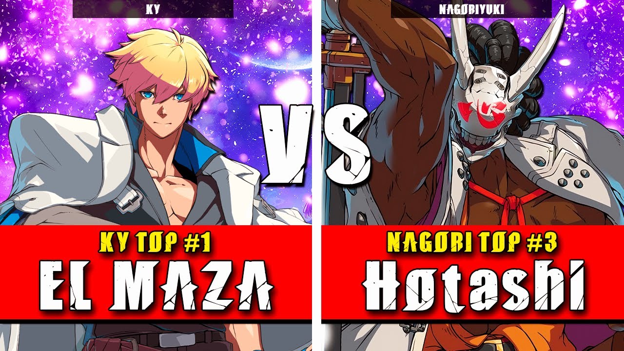 GGST | EL MAZA (Ky) VS Hotashi (Nagoriyuki) | Guilty Gear Strive High level gameplay