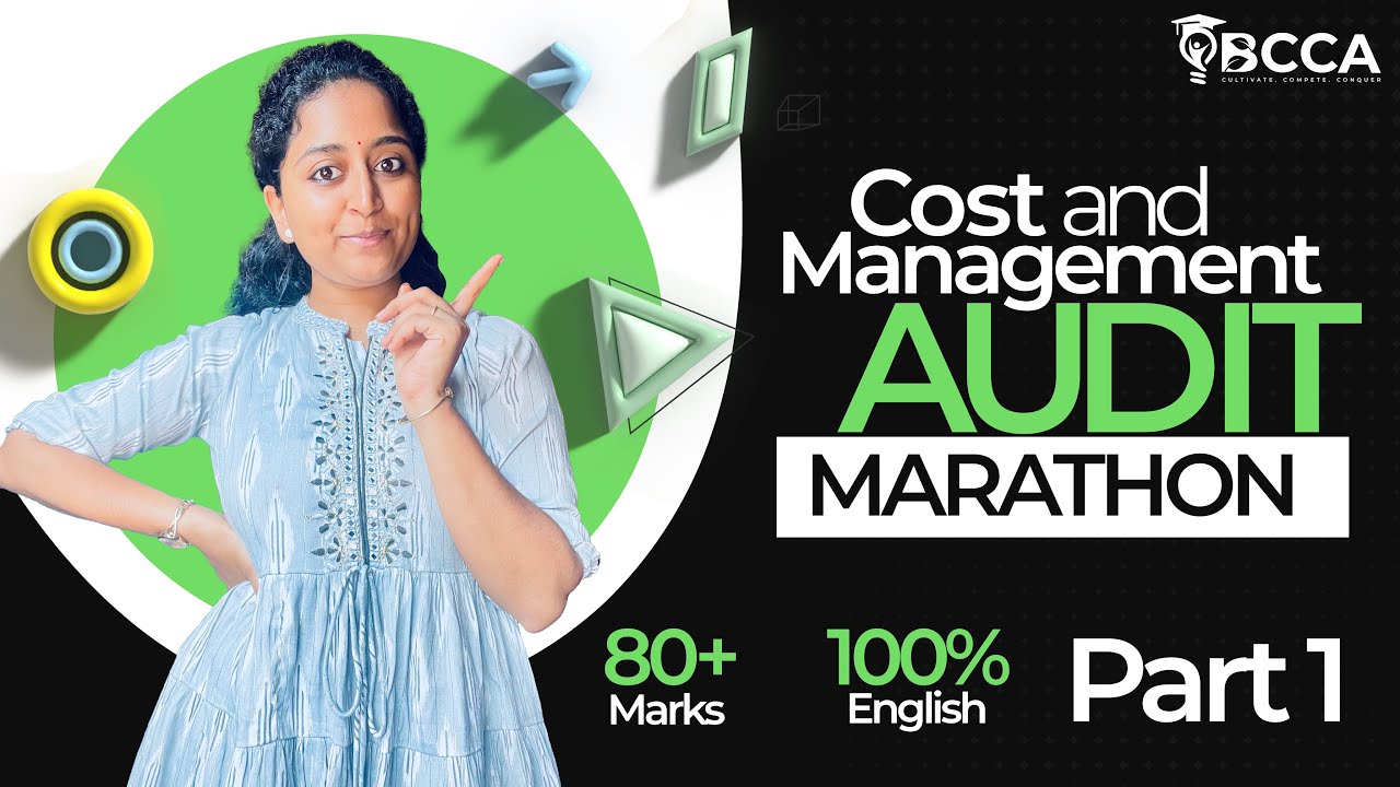 CMA FINAL | COST AND MANAGEMENT AUDIT MARATHON- PART 1 | 100% ENGLISH | CMA PARAVATHI MAM #bcca #cma