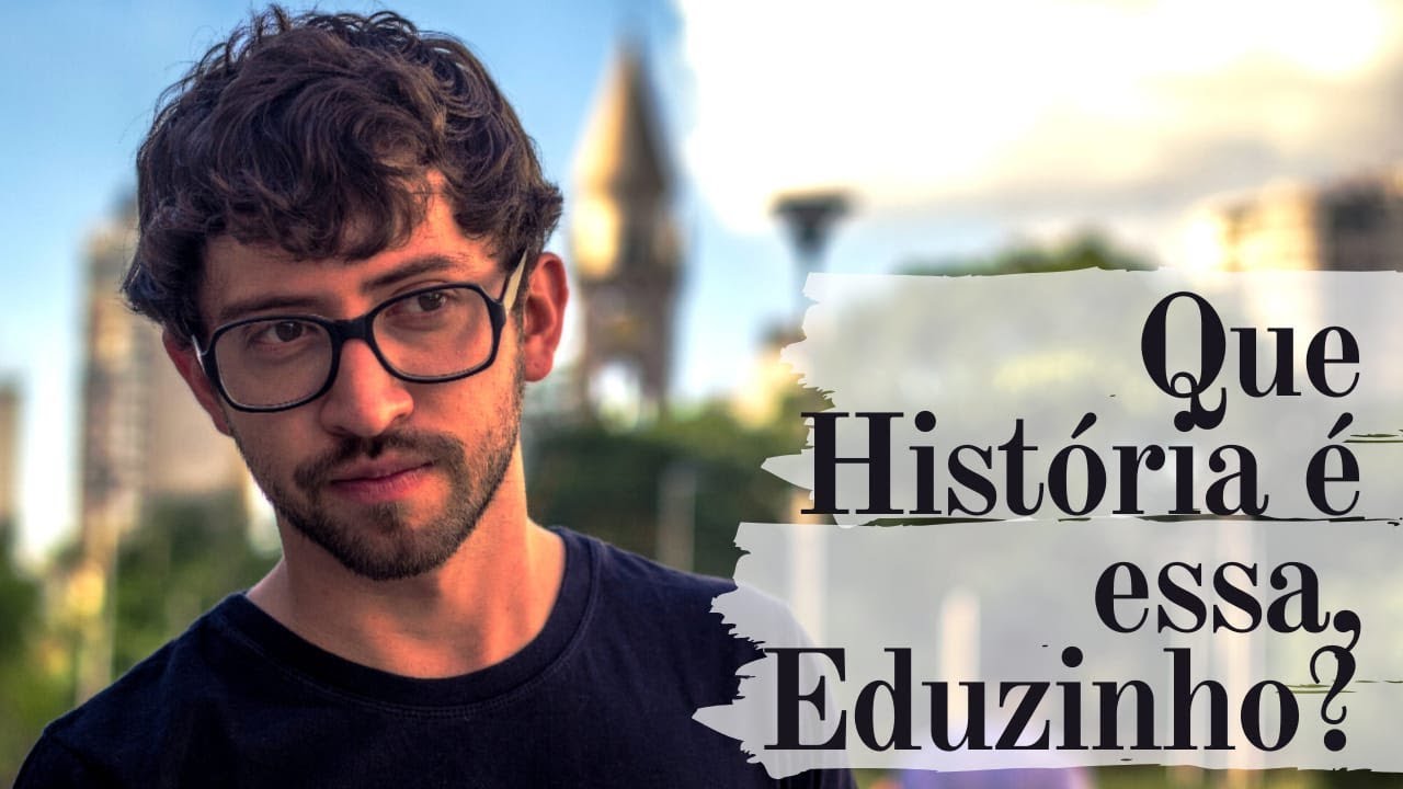 Bandeiras - Que História é essa Eduzinho?