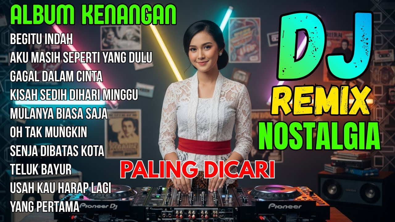 DJ Remix Lagu Lawas Terbaik  Paling Banyak Diminati🎶 Nostalgia Musik 80an 90an  untuk Santai