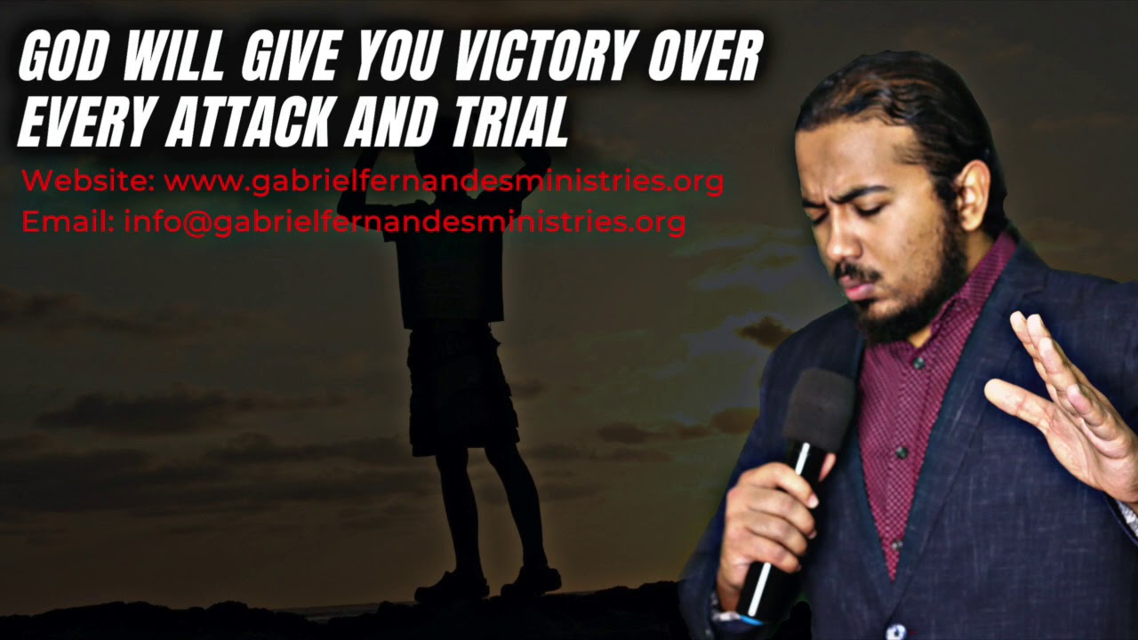 GOD WILL GIVE YOU VICTORY OVER EVERY ATTACK AND TRIAL, MESSAGE & POWERFUL PRAYERS