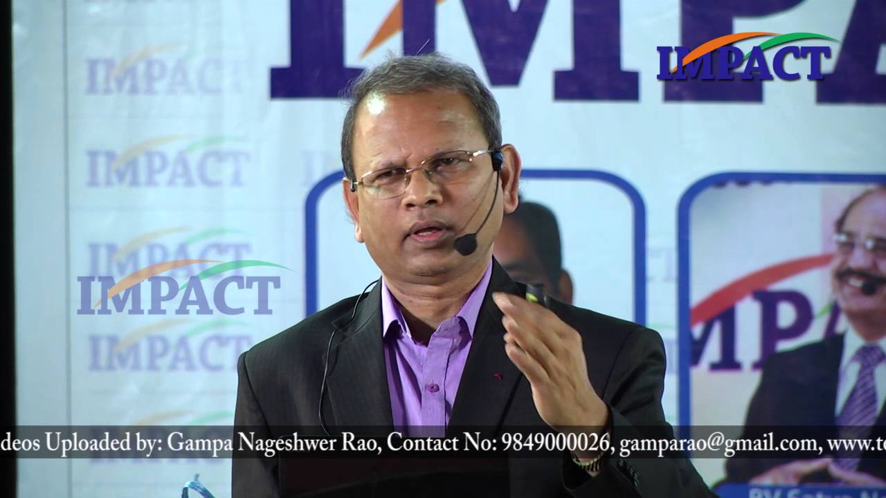 Earn More Learn More by Vanga Rajendra Prasad at IMPACT Hyderabad  2016