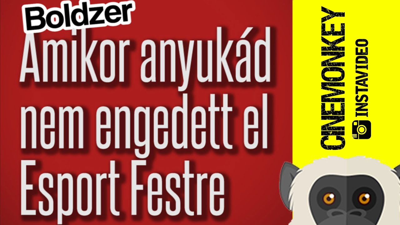 Amikor nem enged el anyuk&aacute;d Esport fesztre with Boldzer Studio | Instashort | Cinemonkey