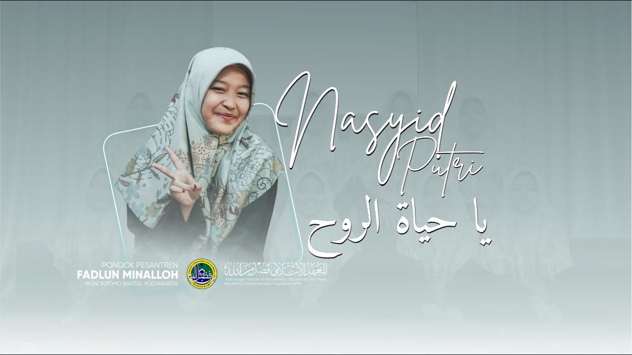 Yahayati Ruh | Nasyid Putri Fadlun Minalloh