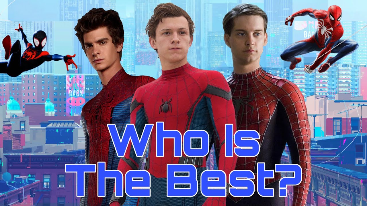 Who is the Best Spider-Man? ft. Noah Stricklin
