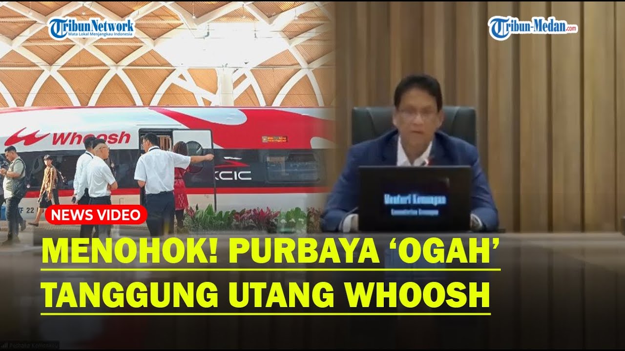 MENOHOK! MENKEU PURBAYA OGAH APBN Tanggung Beban Utang Kereta Cepat Whoosh Singgung Danantara