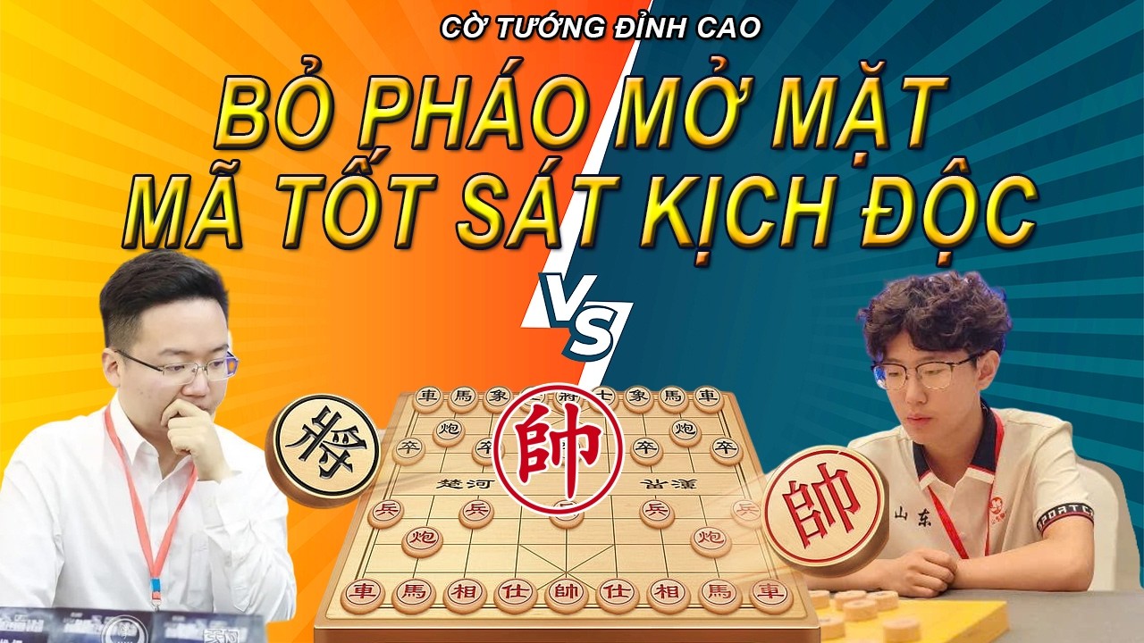 Bỏ Pháo Mở Mặt Tạo Thế Mã Tốt Sát Liên Hoàn Kịch Độc| Cờ Tướng Đỉnh Cao