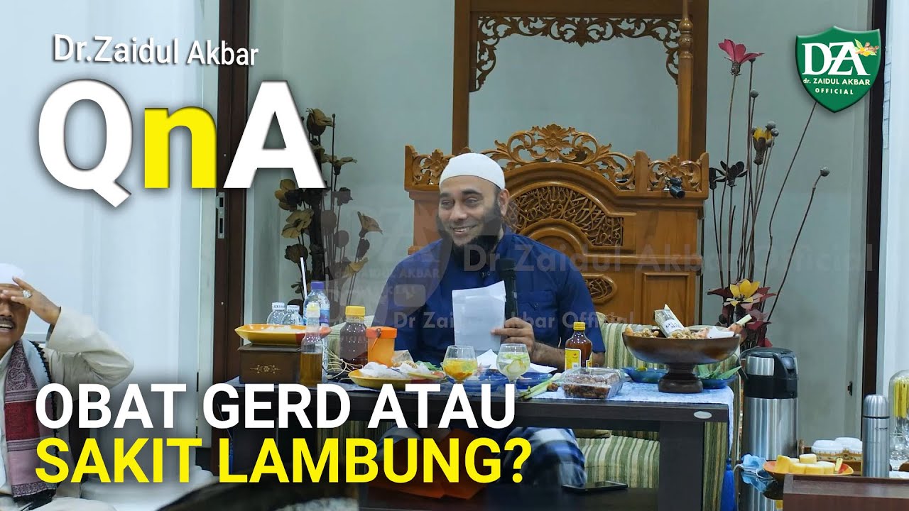 QnA Obat Gerd Atau Sakit Lambung? - dr. Zaidul Akbar Official