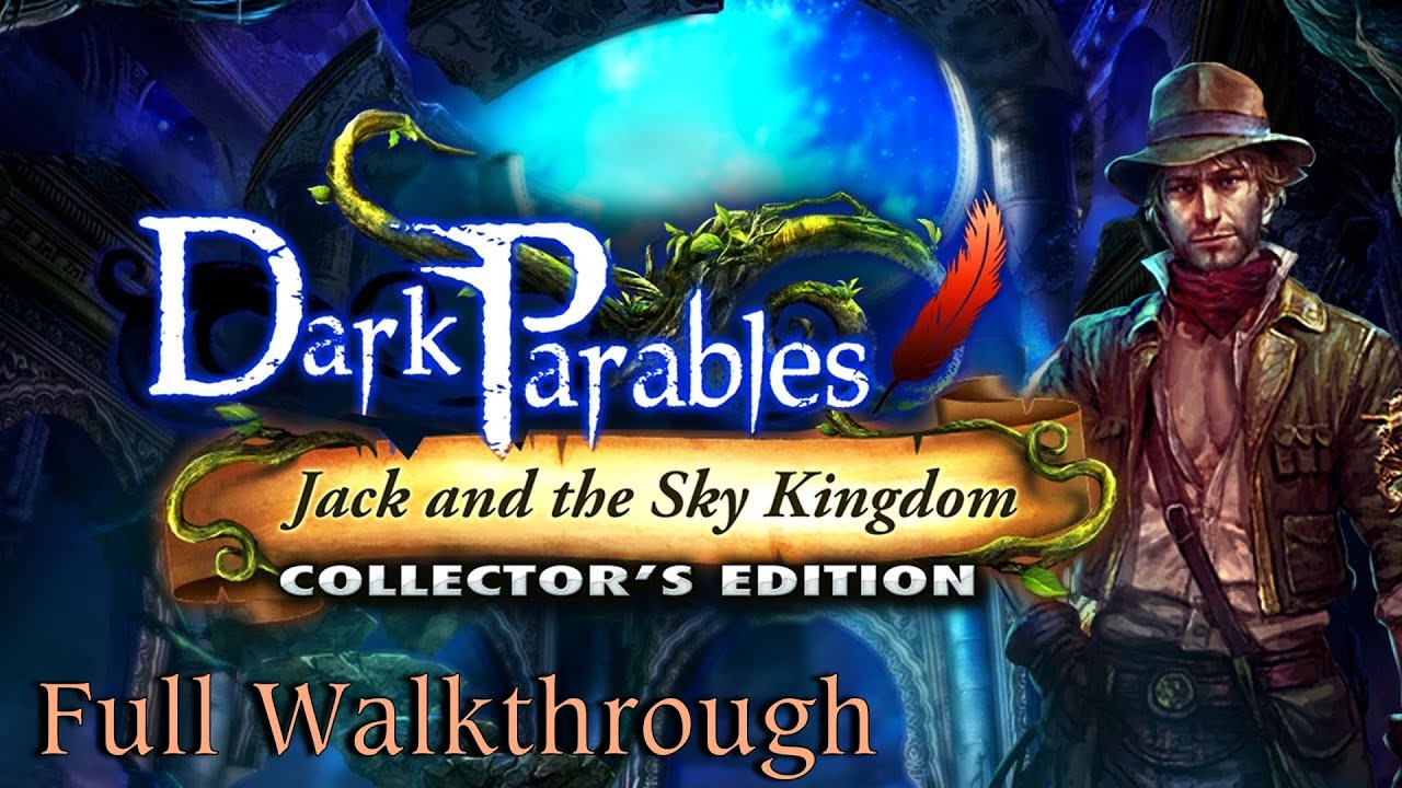 Let's Play - Dark Parables 6 - Jack and the Sky Kingdom - Full Walkthrough