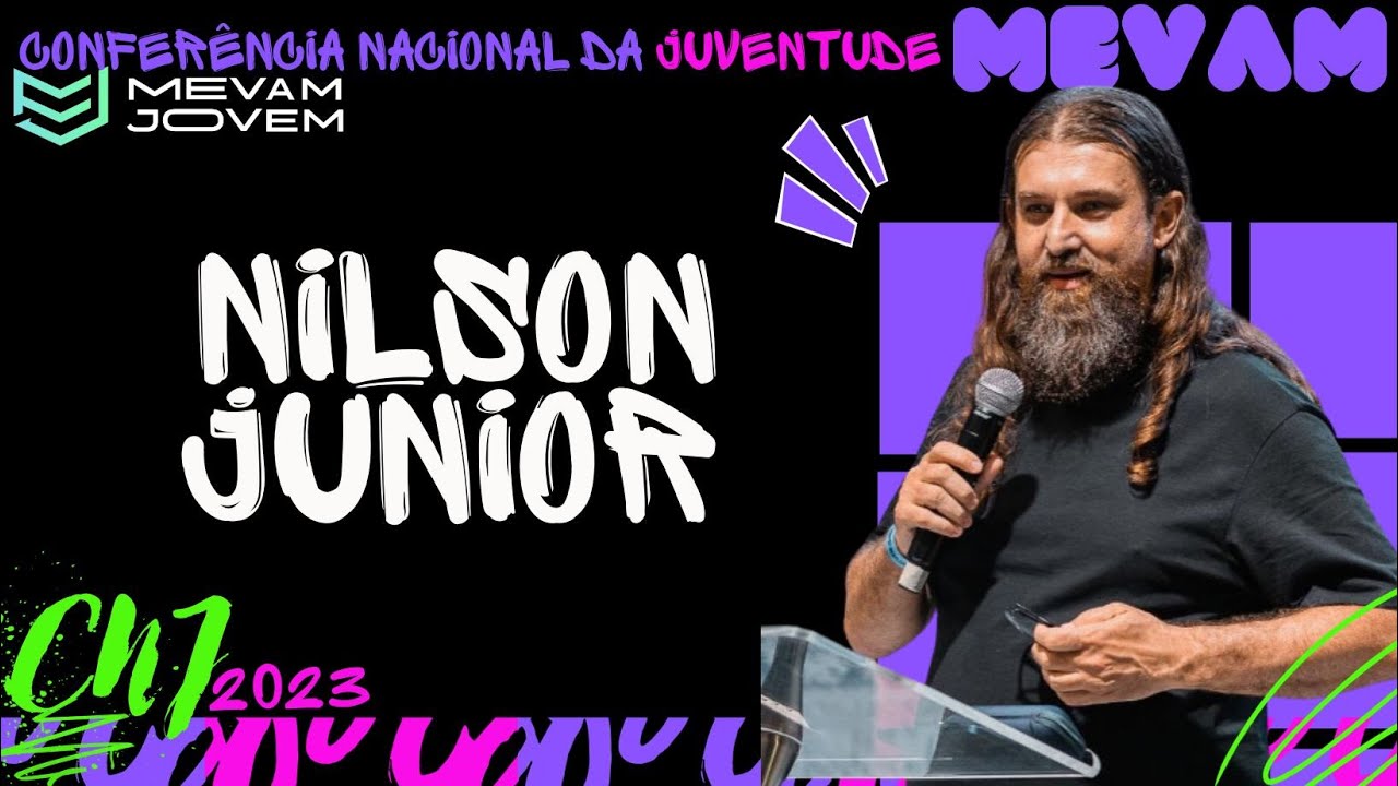 NILSON JUNIOR - Conf. Nacional da Juventude MEVAM 2023