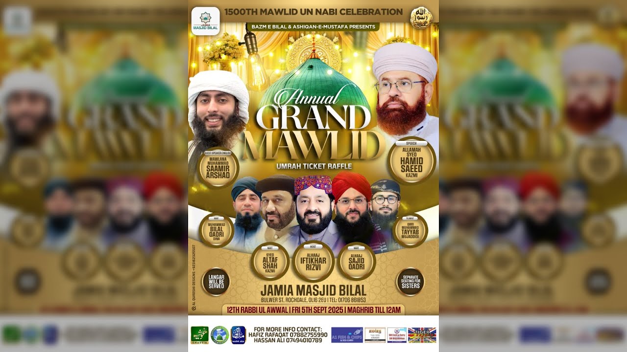 Grand Mawlid 2025 | Bilal Jamia Masjid Rochdale | 5/9/2025
