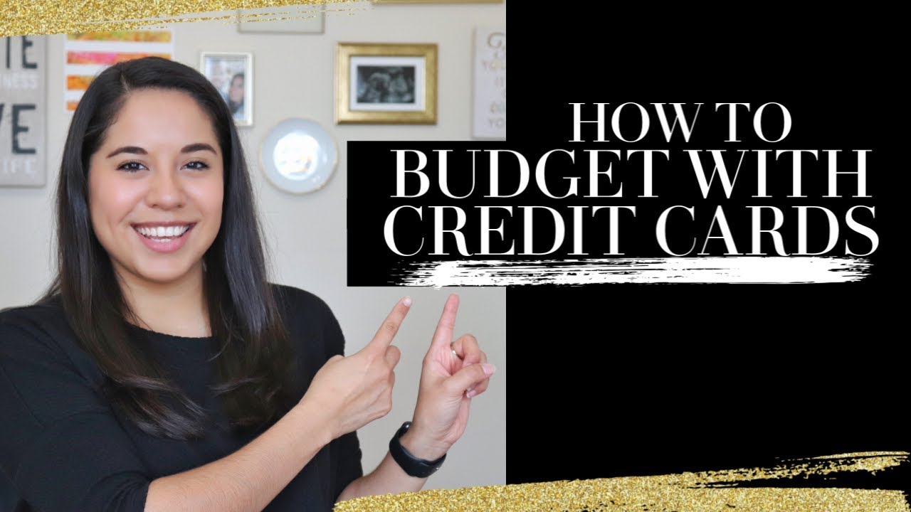 Get Started Budgeting with Credit Cards!