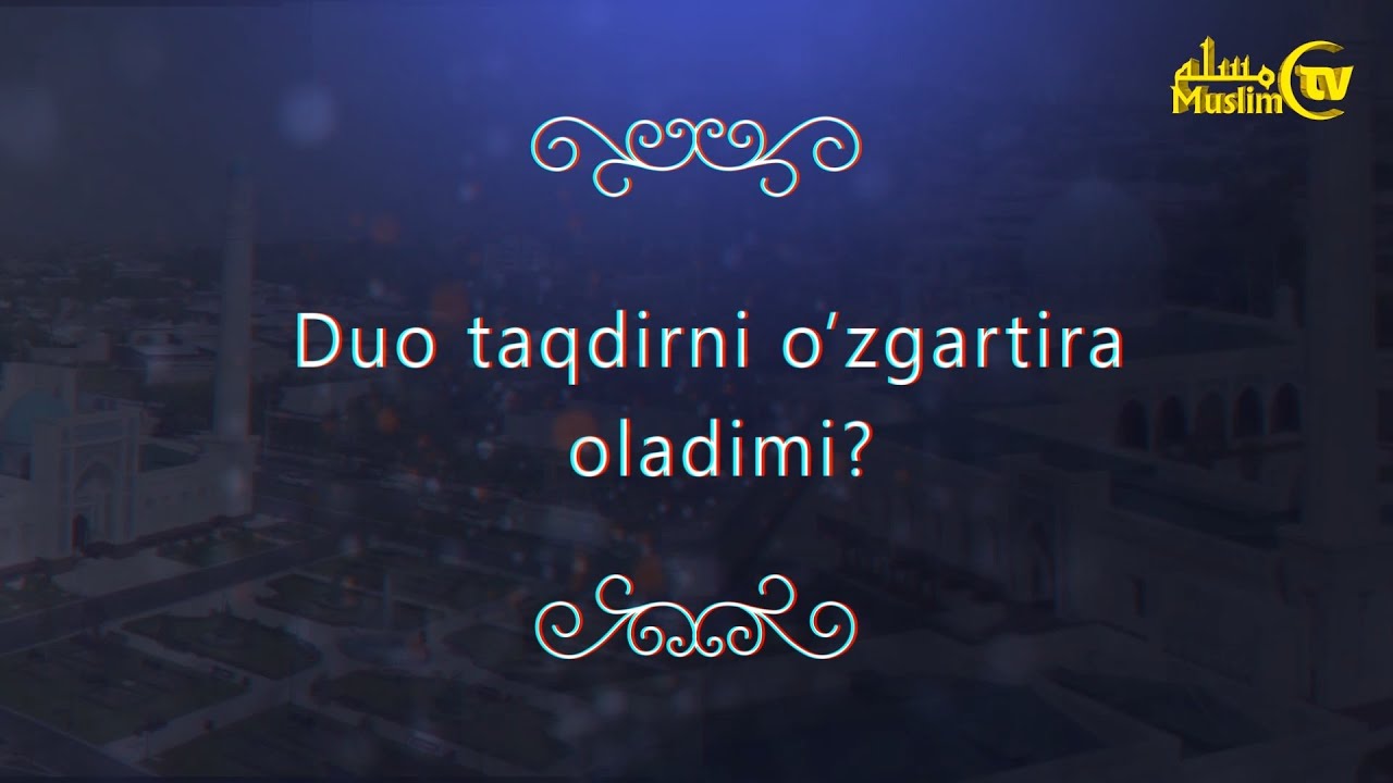 Duo taqdirni o'zgartira oladimi?