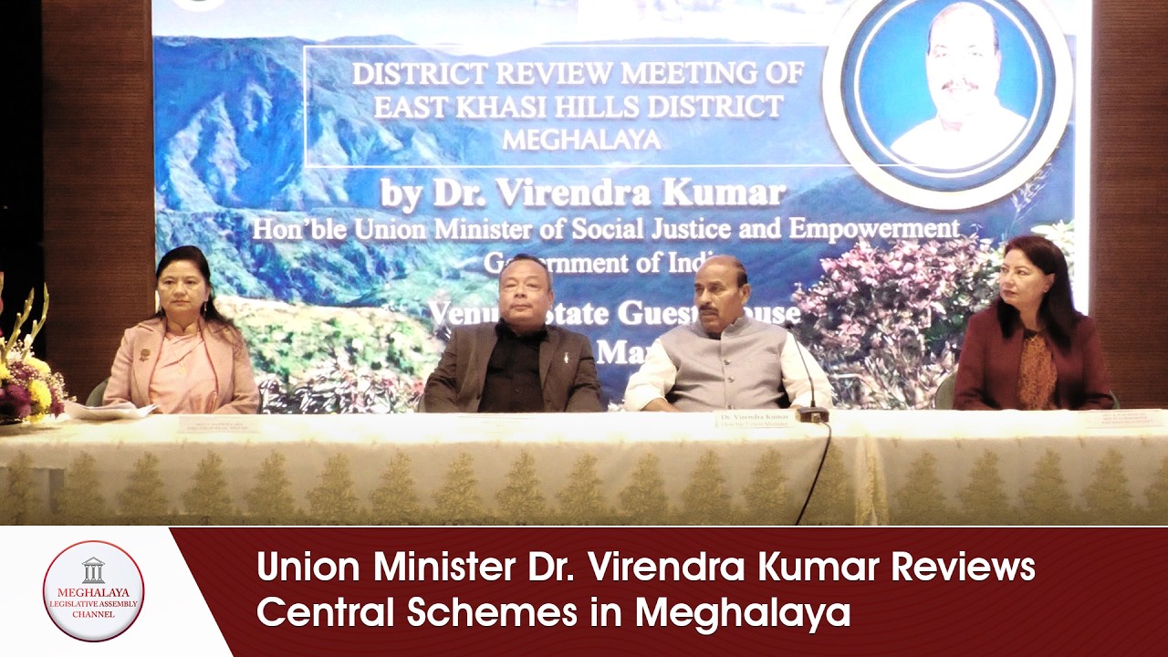 Union Minister Dr  Virendra Kumar Reviews Central Schemes in Meghalaya