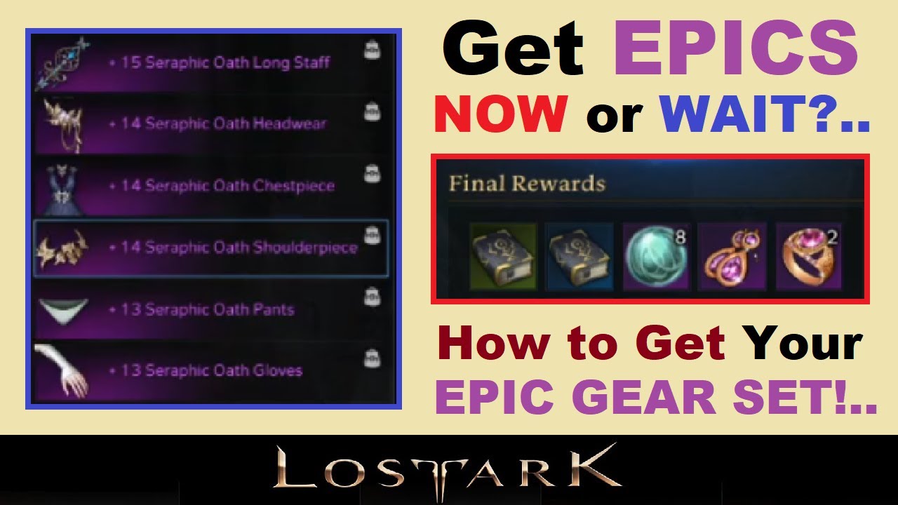 Get *EPIC GEAR* Now or ~WAIT?~.. How to Get *EPIC QUALITY GEAR* in Lost Ark!.. (Lost Ark Gear Guide)