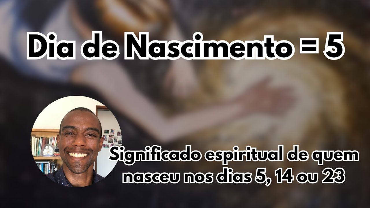 Numerologia: Dia do Nascimento 5, 14 ou 23