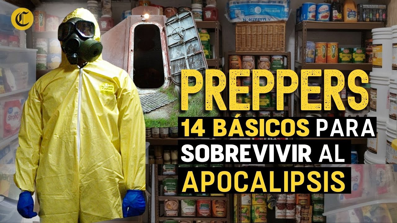 LOS PREPPERS: cosas b&aacute;sicas para preparar un B&Uacute;NKER en caso de guerra nuclear o pandemia