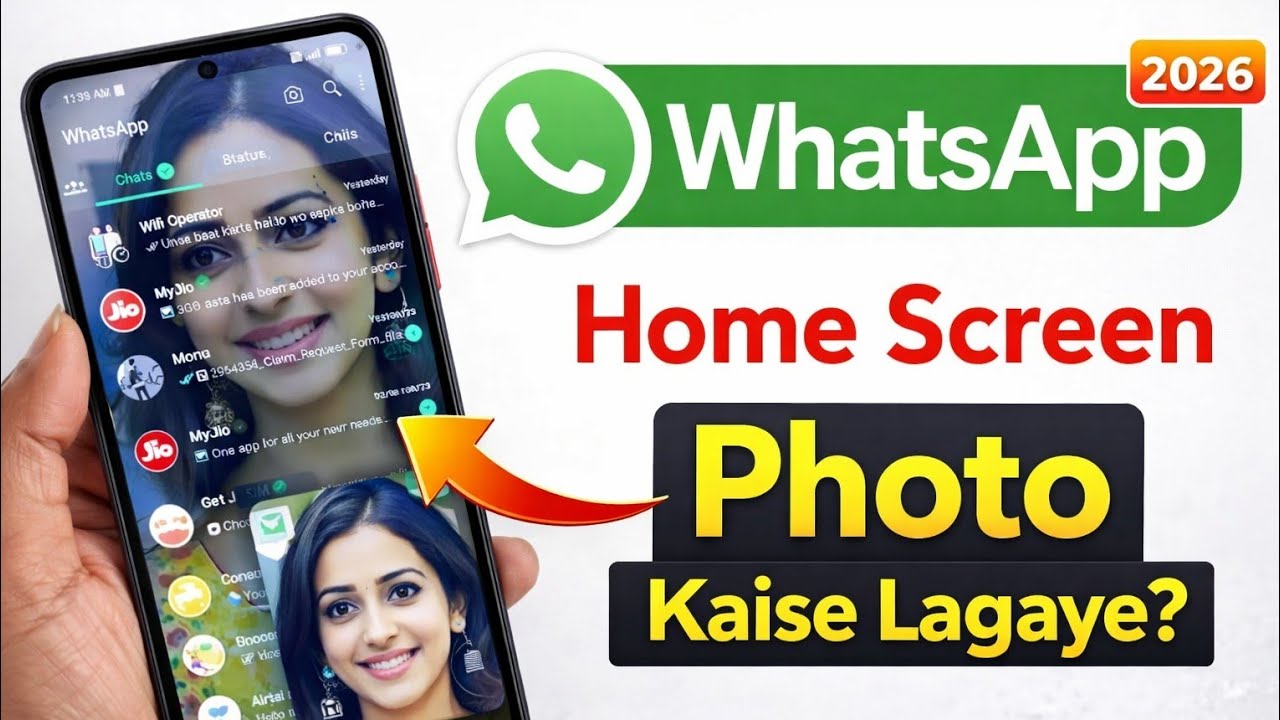 WhatsApp Home Screen Par Apna Photo Kaise Lagaye | How To Set Photo On WhatsApp Home Screen 2026