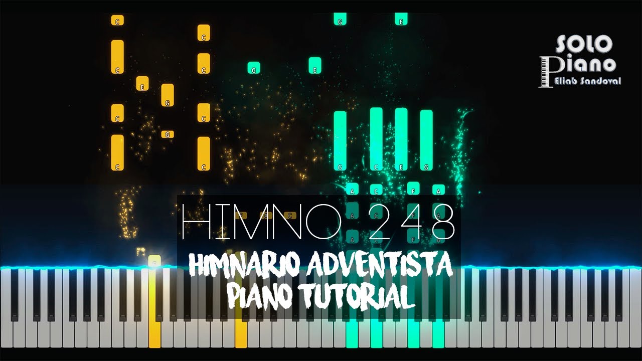 HIMNO 248 - Que mi vida entera esté | Piano Tutorial + Partitura