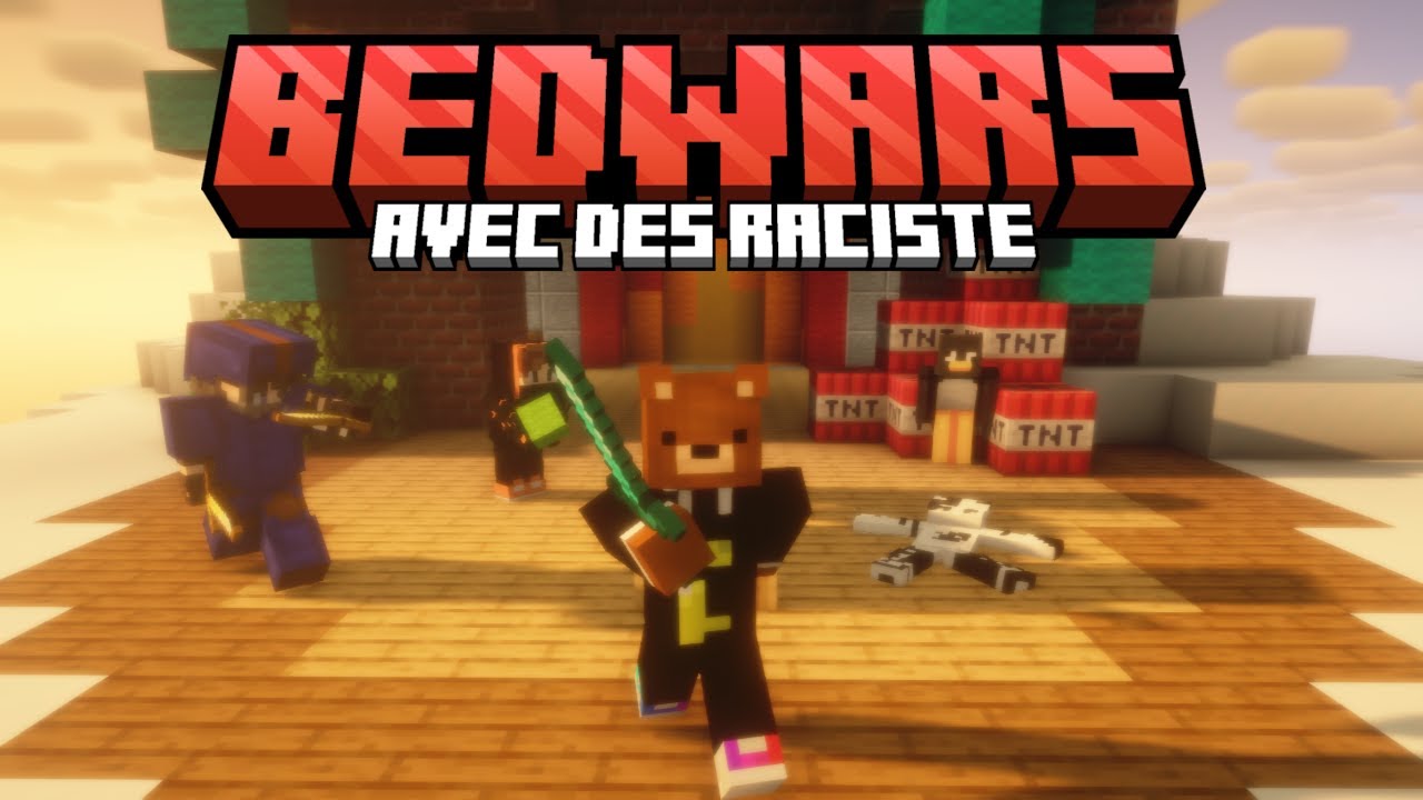BedWars🛏️! avec des Raciste💨