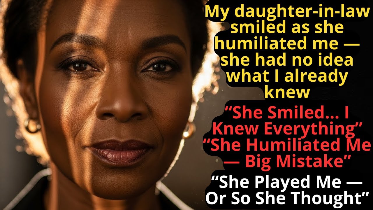 My daughter-in-law smiled as she humiliated me — she had no idea what I already knew